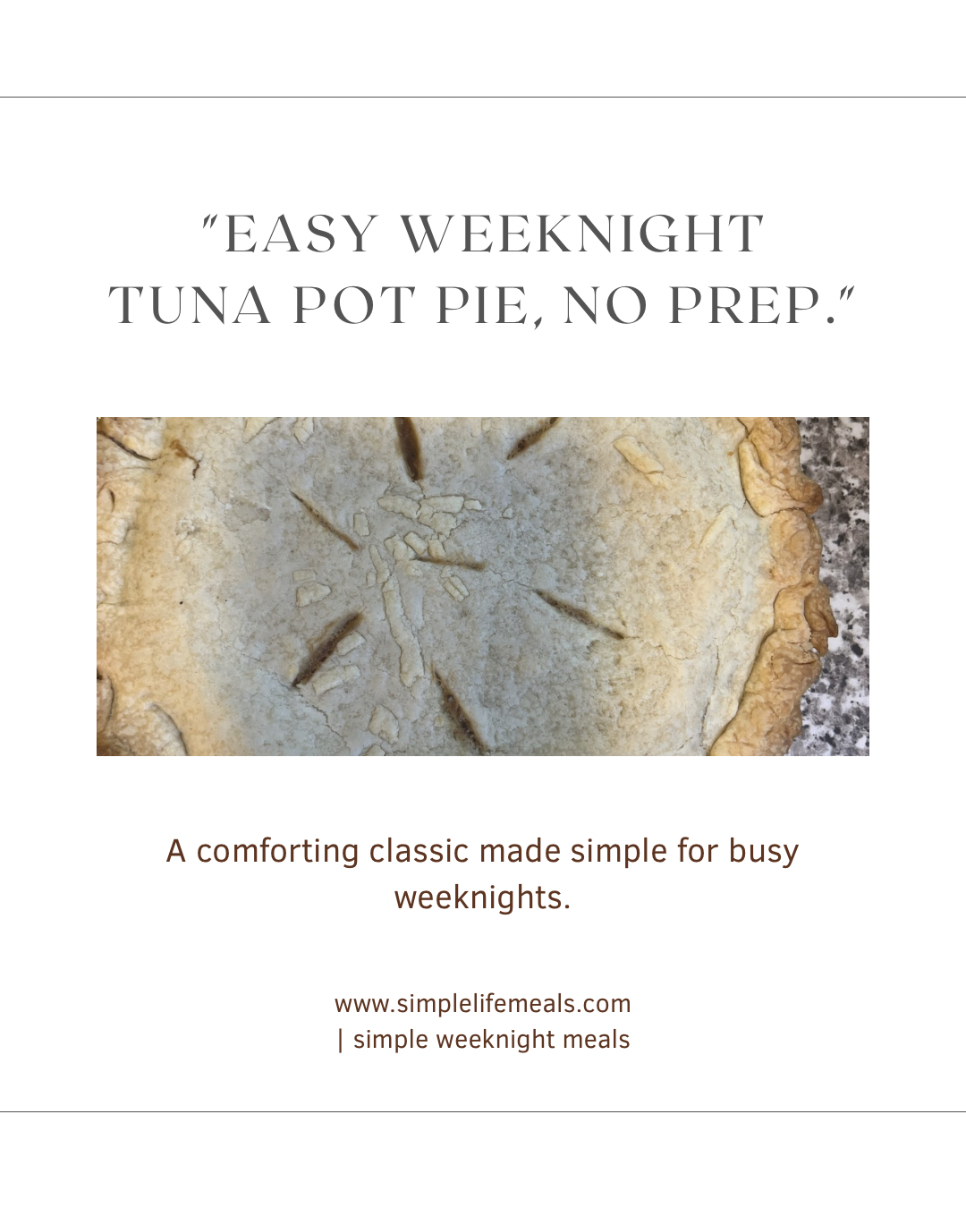 easy weeknight tuna pot pie social post