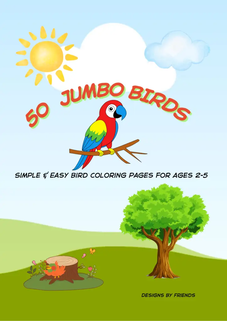 Bird Coloring Book for Toddlers! 50 Jumbo Birds Coloring Book for Toddlers